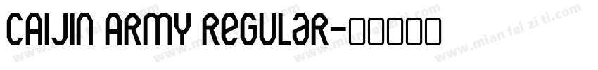 CAIJIN Army Regular字体转换